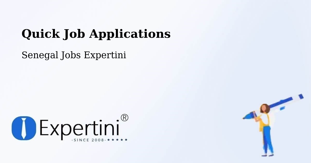 Quick Job Applications - Senegal Jobs Expertini