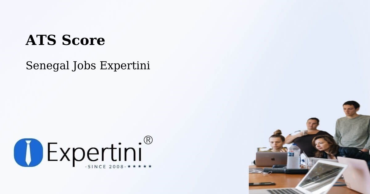 Resume ATS Score & Job Description Match Tool – Senegal - Senegal Jobs Expertini