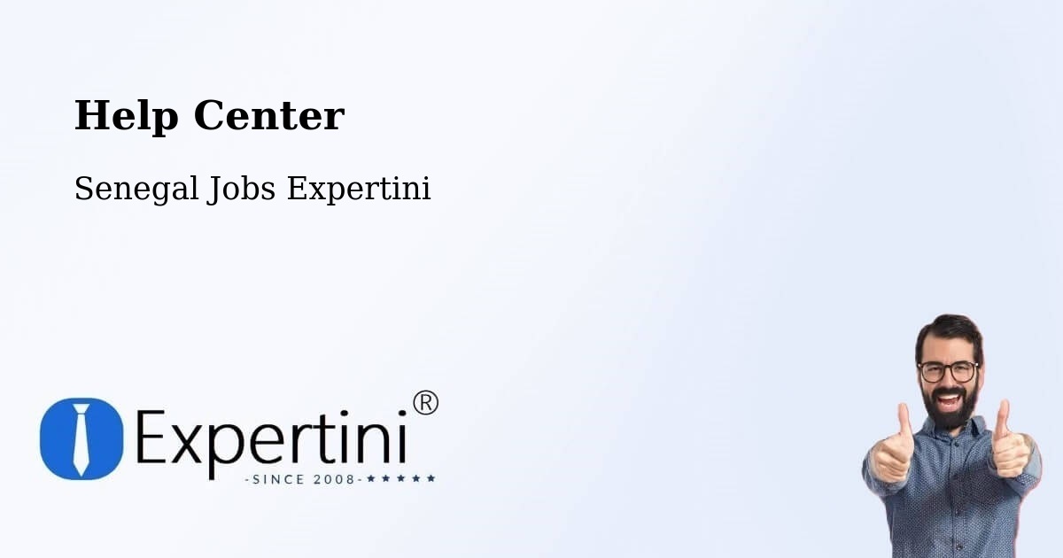 Help Center – Senegal - Senegal Jobs Expertini